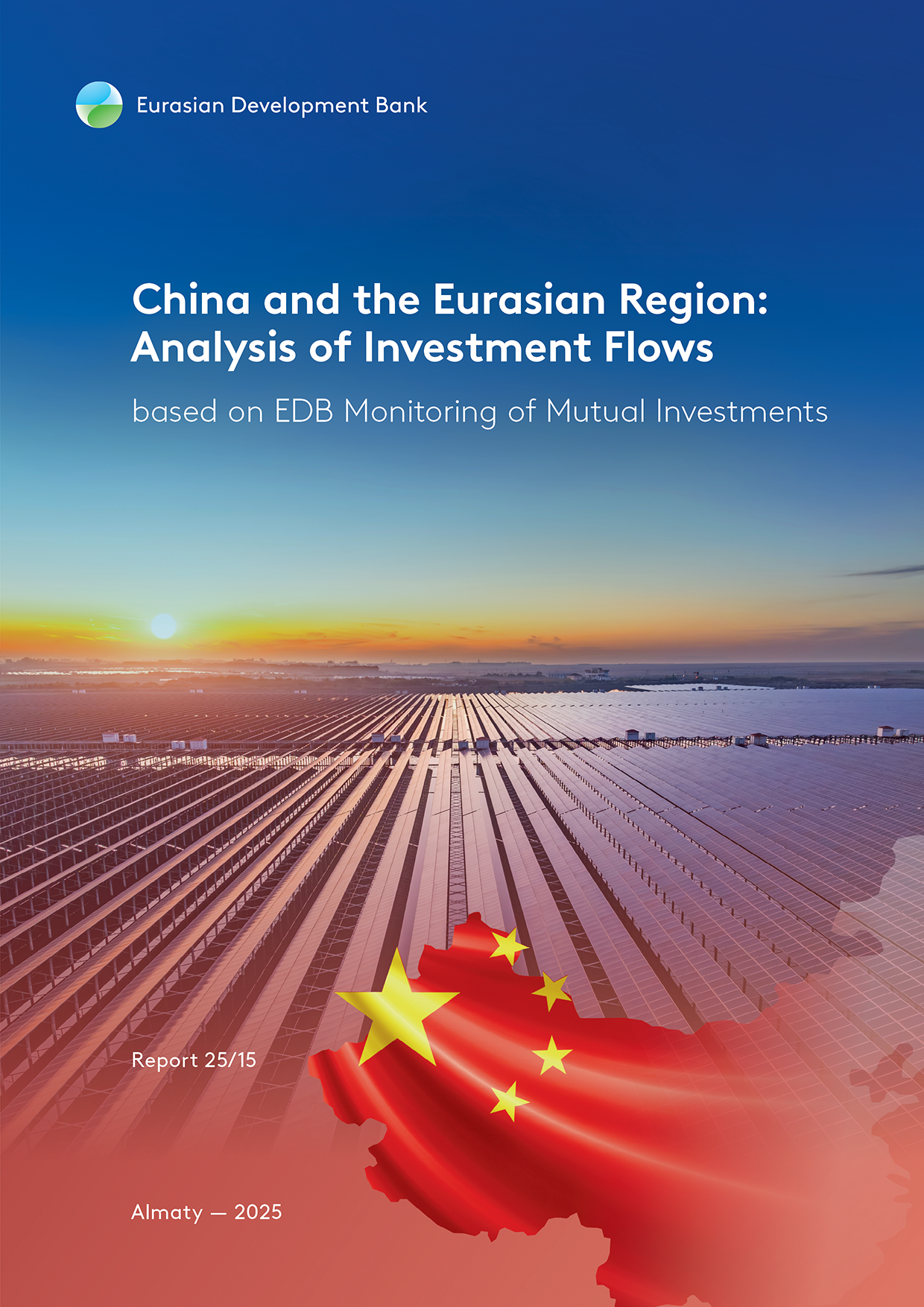China and the Eurasian Region: Analysis of Investment Flows based on EDB Monitoring of Mutual Investments