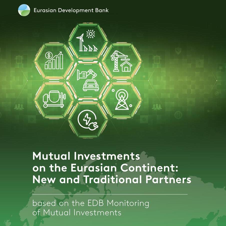 The EDB monitoring: The Direct Investment Stock by China, Türkiye and the Gulf States in the Eurasian Region Reached $87 bn