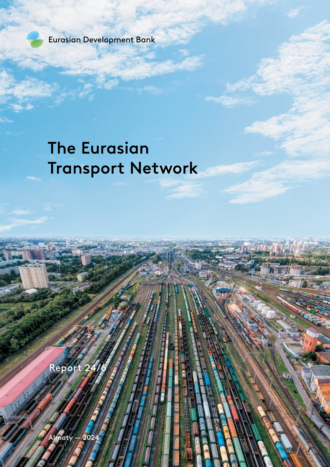 From East to West and from North to South: The Future of the Eurasian Transport Network