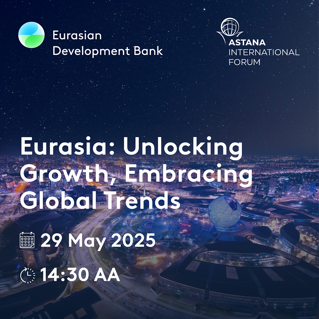 EDB at Astana International Forum 2025