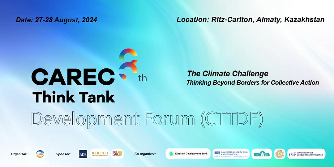 Join the Conversation on Climate Solutions: 8th CAREC Think Tank Development Forum in Almaty